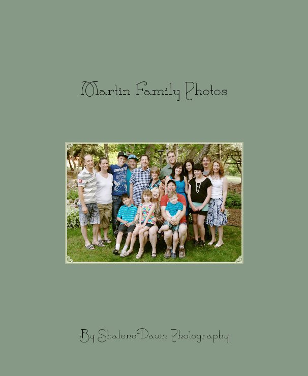 Bekijk Martin Family Photos op ShaleneDawn Photography