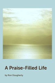 A Praise-Filled Life book cover