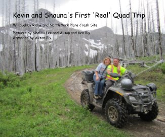 Kevin and Shauna's First 'Real' Quad Trip book cover