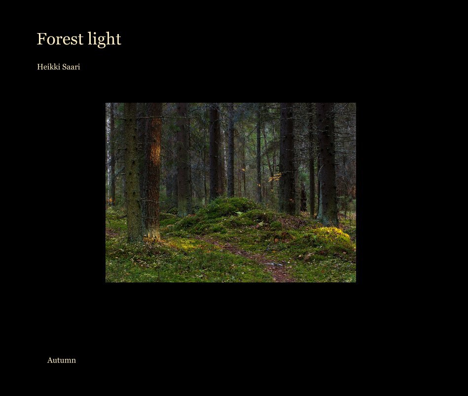 Ver forest light por Heikki Saari