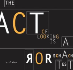 The Act of Looking is a Rorschach Test book cover