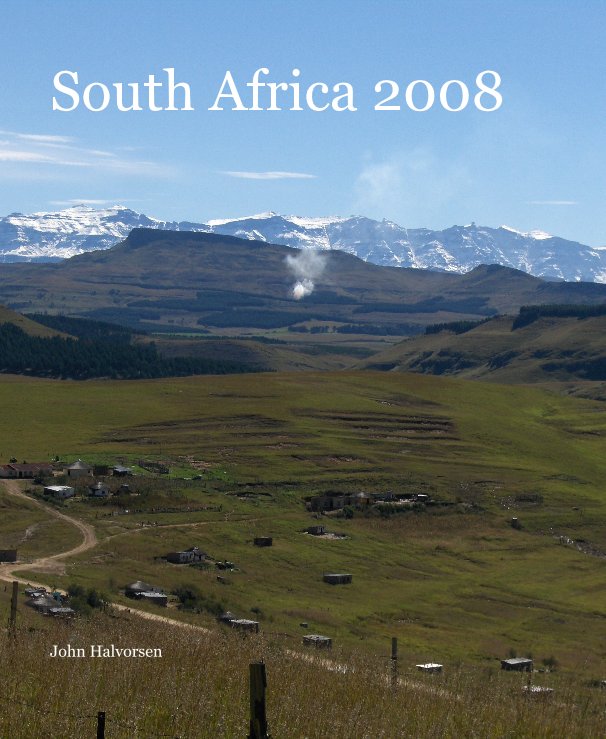 Ver South Africa 2008 por John Halvorsen