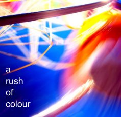 a rush of colour book cover