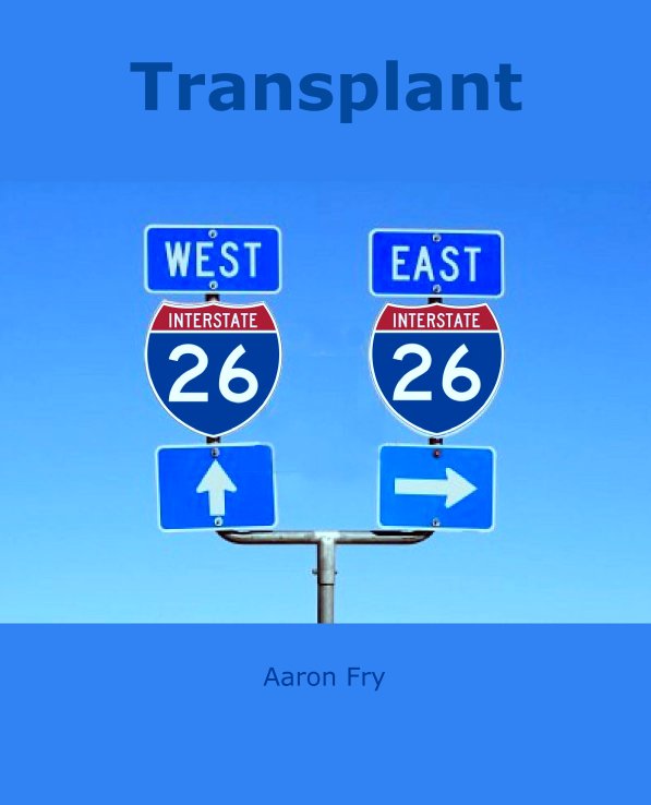 View Transplant by Aaron Fry