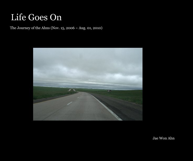 View Life Goes On by Jae Won Ahn