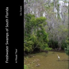 Freshwater Swamps of South Florida book cover
