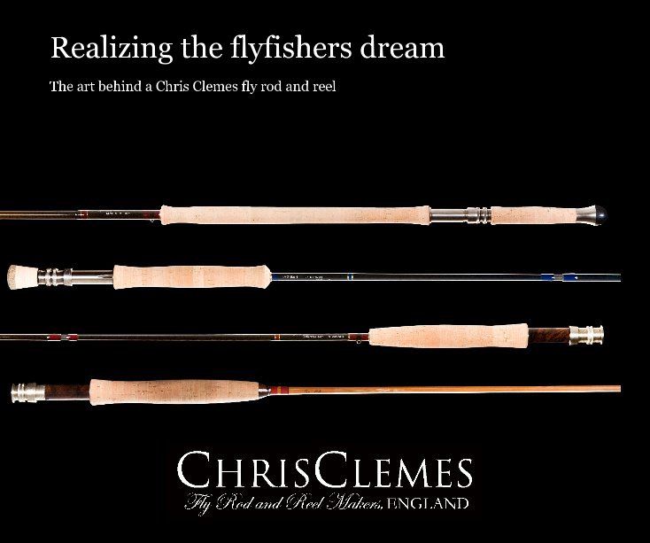 View Realizing the flyfishers dream by chrisclemes