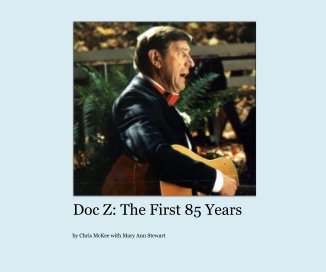 Doc Z: The First 85 Years book cover