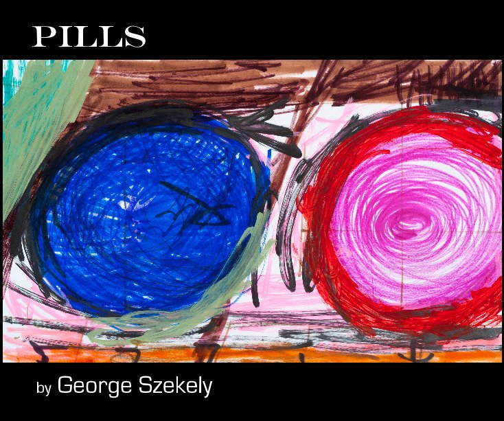 View PILLS by George Szekely