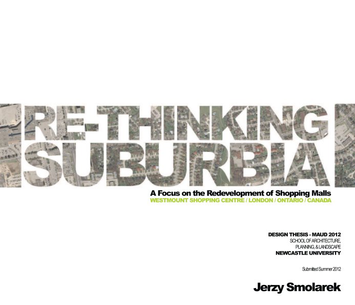 View Re-Thinking Suburbia by Jerzy Smolarek