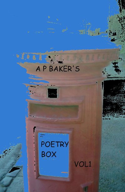 View APBaker's Poetry Box by apbaker