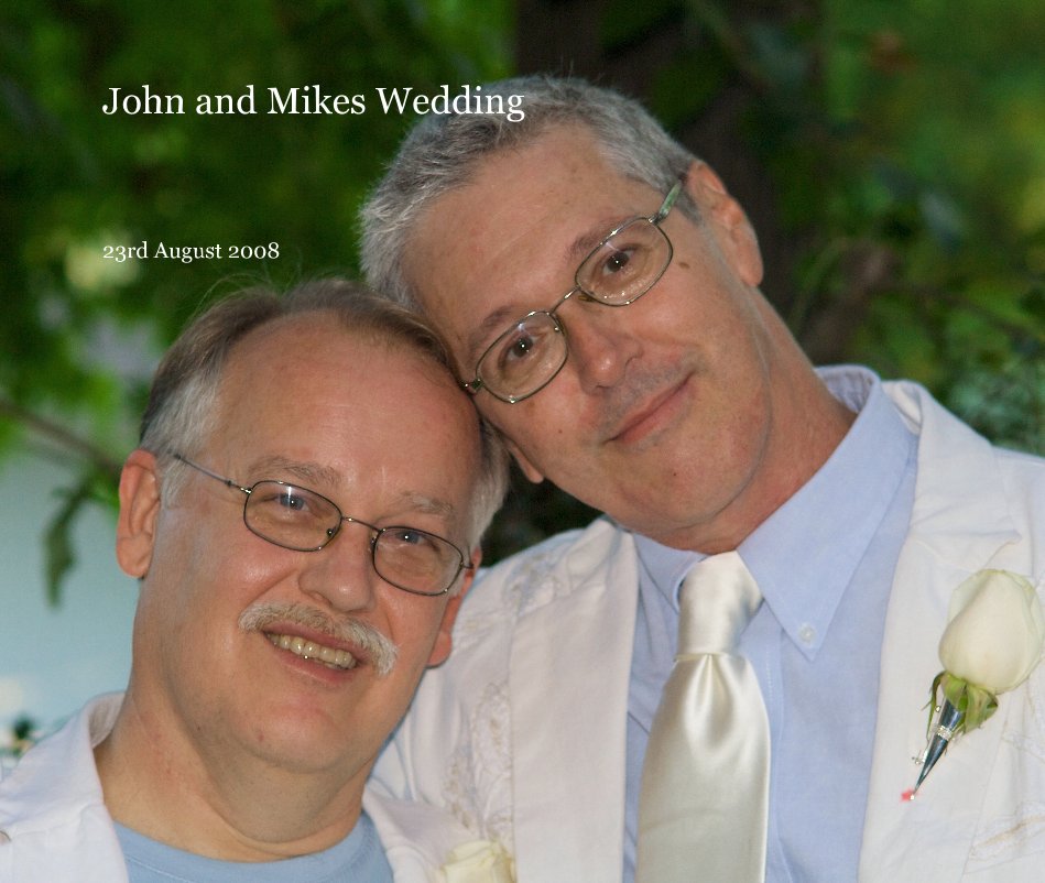 Ver John and Mikes Wedding por 23rd August 2008