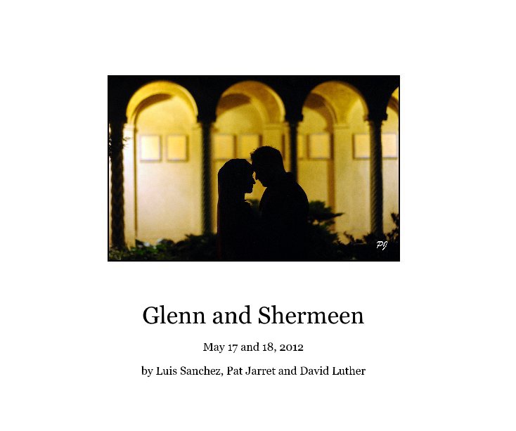 Ver Glenn and Shermeen por Luis Sanchez, Pat Jarret and David Luther