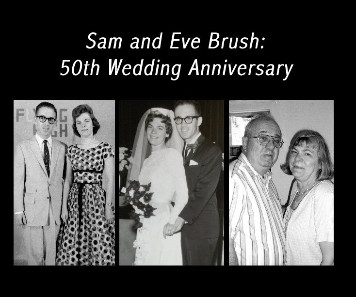 View Sam and Eve Brush: 50th Wedding Anniversary by Published by TwoYellowDogs