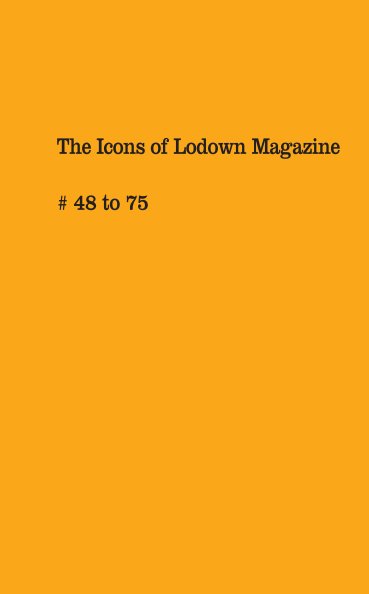 View The Icons of Lodown Magazine by Lodown Magazine