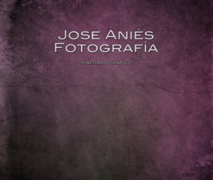 Jose Aniés Fotografía book cover