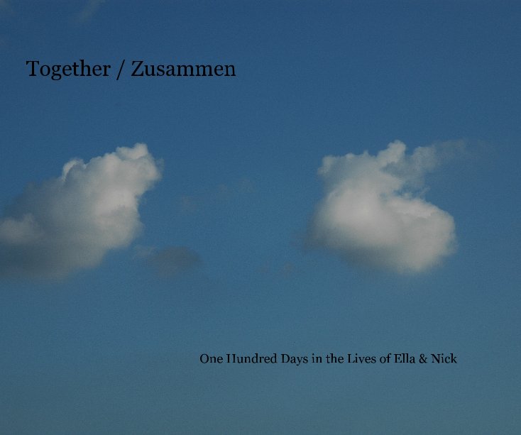 View Together / Zusammen by Wolfgang Jorzik / Amy Louisa Schaefer