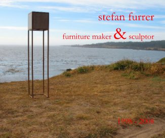 stefan furrer furniture maker & sculptor 1998 - 2008 book cover