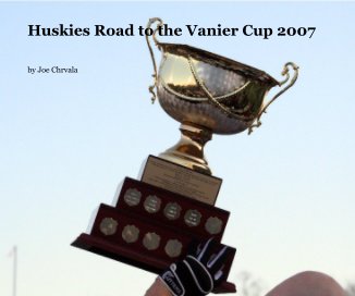 Huskies Road to the Vanier Cup 2007 book cover