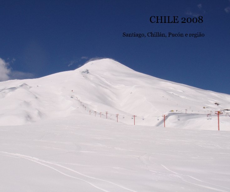 Ver CHILE 2008 por michelemack