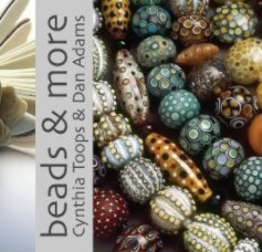 Beads and More - Cynthia Toops and Dan Adams book cover