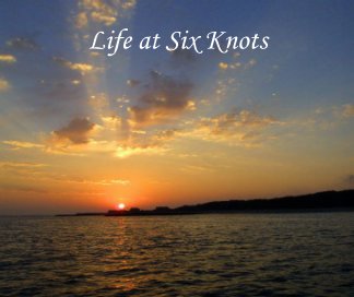 Life at Six Knots book cover