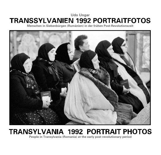 View TRANSSYLVANIEN 1992 PORTRAITFOTOS by UDO UNGAR