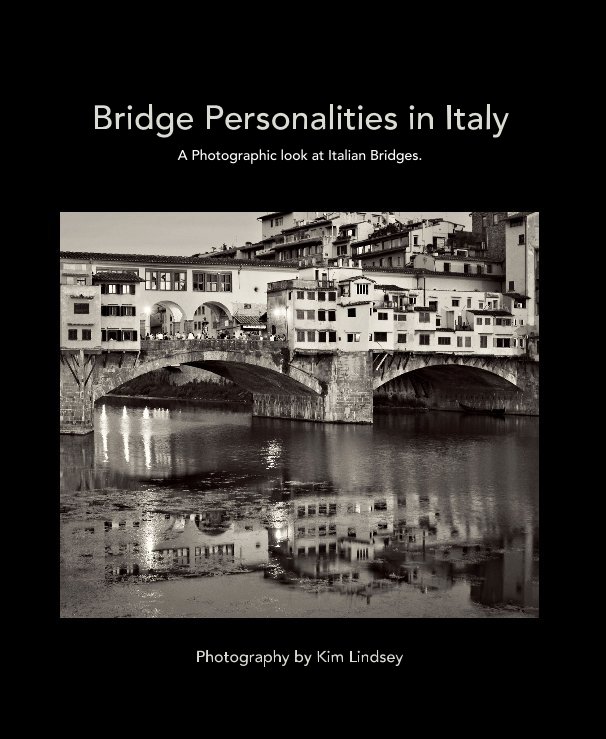 View Bridge Personalities in Italy by Kim Lindsey