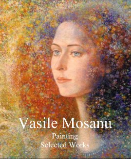 Vasile Mosanu Painting Selected Works book cover