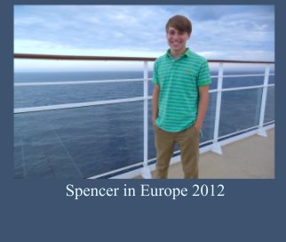 Spencer in Europe 2012 book cover