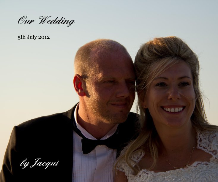 Ver Our Wedding por Jacqui