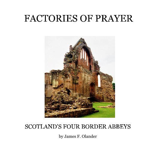 View FACTORIES OF PRAYER by James F. Olander