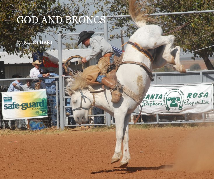 View GOD AND BRONCS by KEITH HART