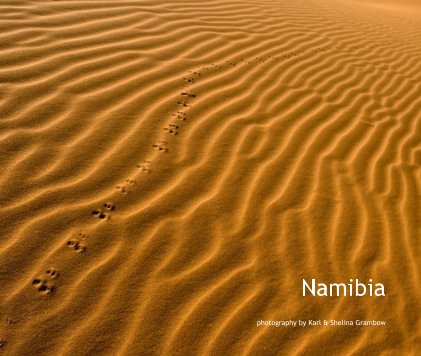 Namibia photography by Karl & Shelina Grambow book cover