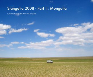 Stangolia 2008 - Part II: Mongolia book cover
