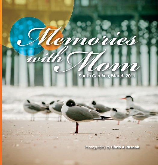 Visualizza Memories with Mom di Chris A Rusnak