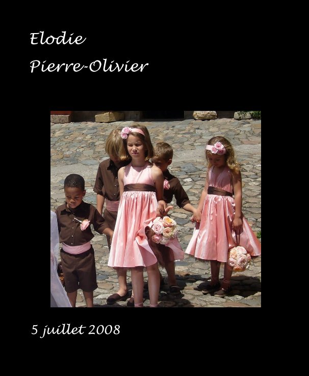 Bekijk Elodie Pierre-Olivier op 5 juillet 2008
