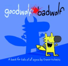 Goodwolf/Badwolf book cover