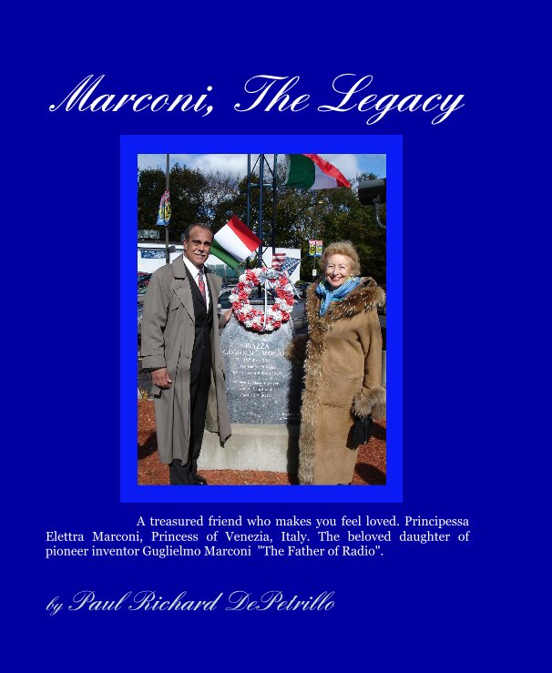View Marconi, The Legacy by Paul Richard DePetrillo
