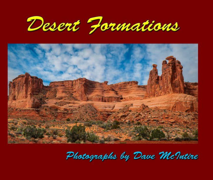 View Desert Formations (2nd Revision) by Dave McIntire