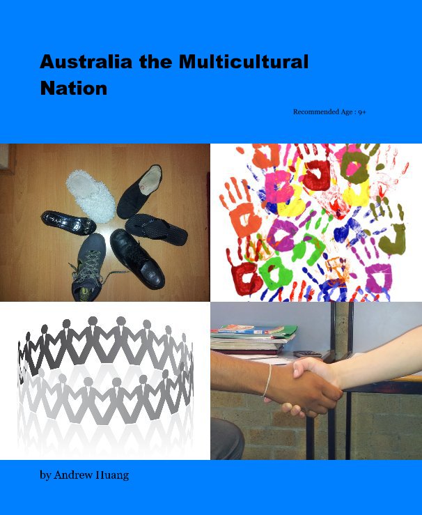 Australia the Multicultural Nation nach Andrew Huang anzeigen