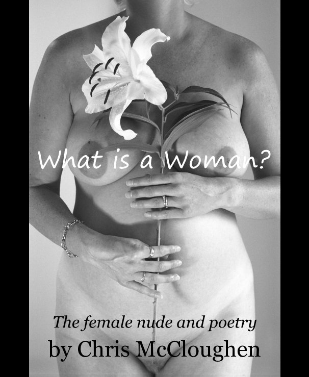 View What is a Woman? by Chris McCloughen