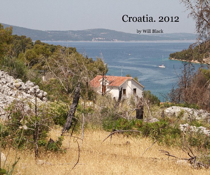 Visualizza Croatia. 2012 di williamblack