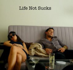 Life Not Sucks book cover