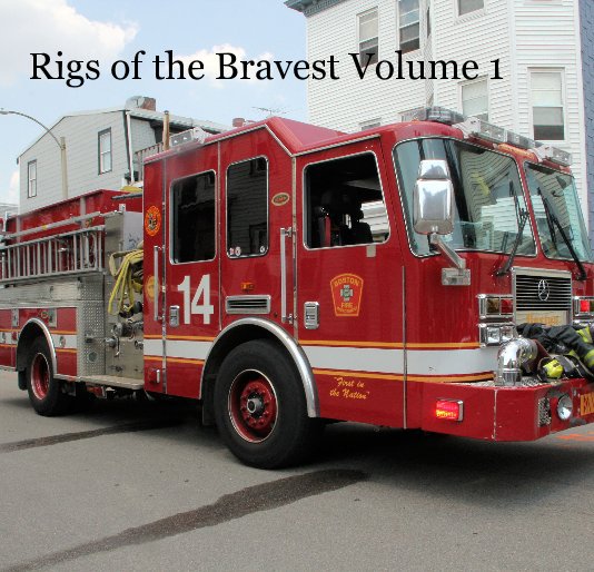 Bekijk Rigs of the Bravest Volume 1 op Stephen J. Walsh