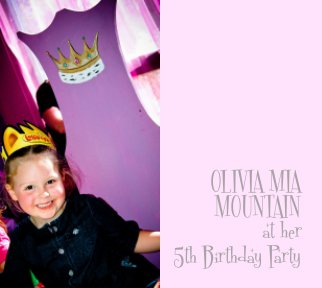 Olivia Mountain's 5th Birthday Party book cover