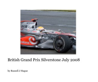 British Grand Prix Silverstone July 2008 book cover