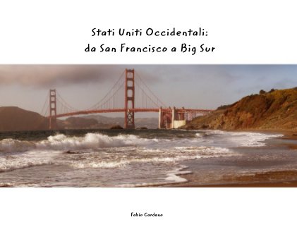 Stati Uniti Occidentali: da San Francisco a Big Sur book cover
