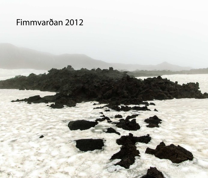 View Fimmvarðan 2012 by Ólafur Már Sigurðsson