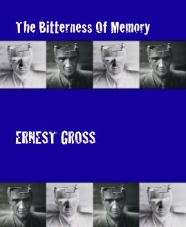 The Bitterness Of Memory book cover